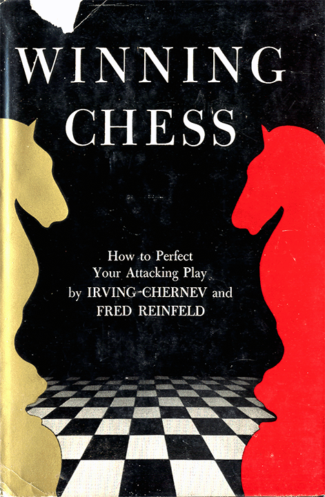 Chernev, Irving & Reinfeld, Fred - Winning Chess.pdf