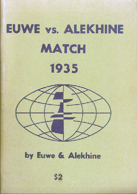Euwe & Alekhine - Euwe vs Alekhine Match 1935.pdf