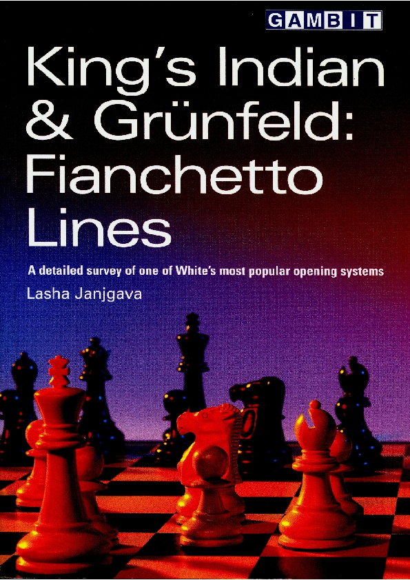 Janjgava, Lasha - King's Indian & Grunfeld Fianchetto Lines.pdf