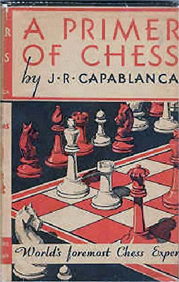 José Raul Capablanca A Primer Of Chess 1935.pdf