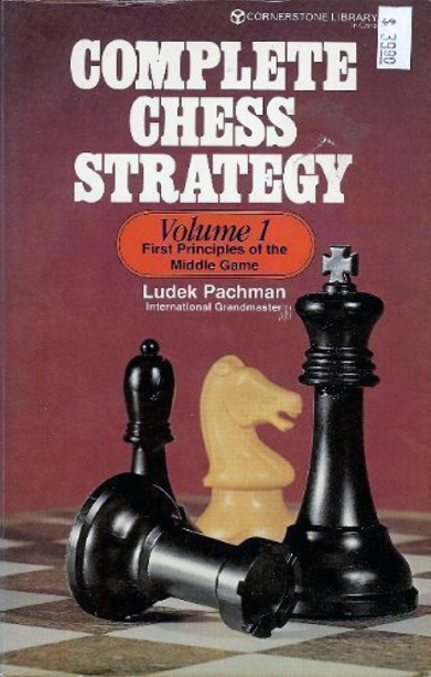 Ludek Pachman - Complete Chess Strategy 1, First Principles of the Middlegame - Cornerstone (1973).pdf