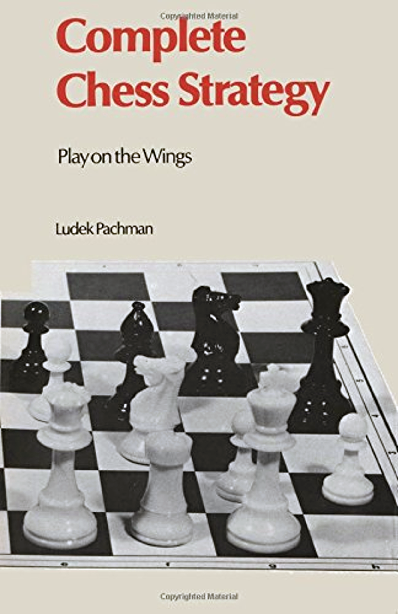 Ludek Pachman - Complete Chess Strategy 3, Play on the Wings - Batsford (1978).pdf