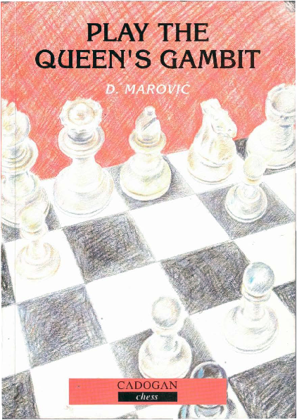 Marovic, Drazen - Play the Queen's Gambit.pdf