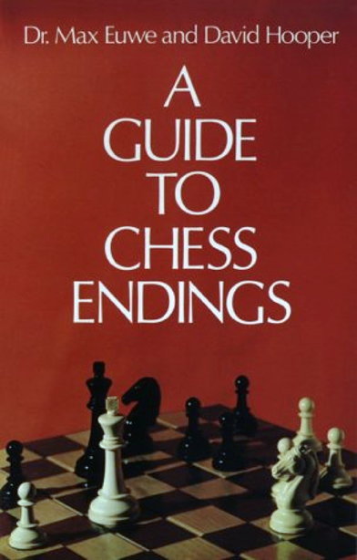 Max Euwe & David Hooper - A Guide to Chess Endings - Dover (1976).pdf
