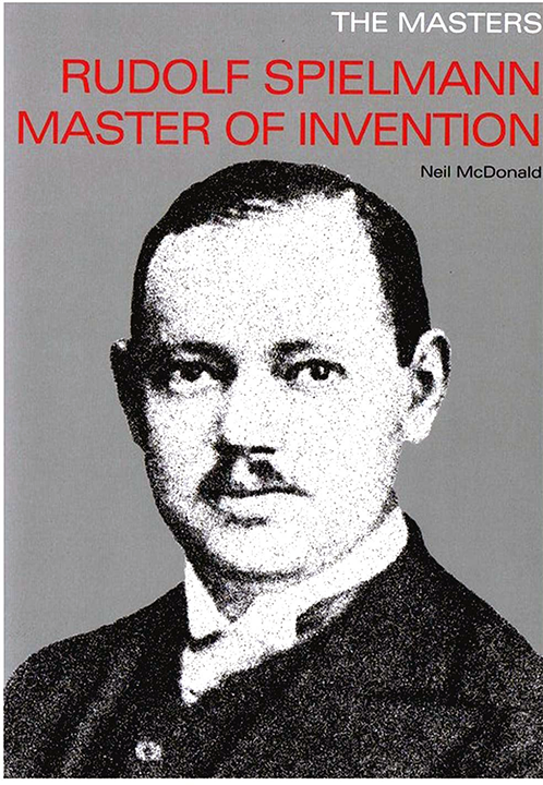 McDonald, Neil - Rudolph Spielmann - Master of Invention.pdf