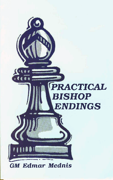 Mednis, Edmar - Practical Bishop Endings.pdf