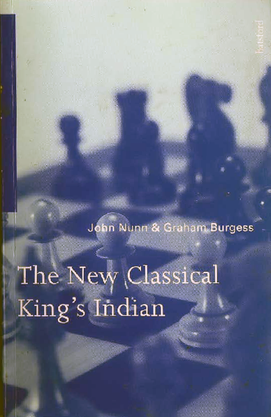 Nunn, John & Burgess, Graham - The New Classical King's Indian.pdf
