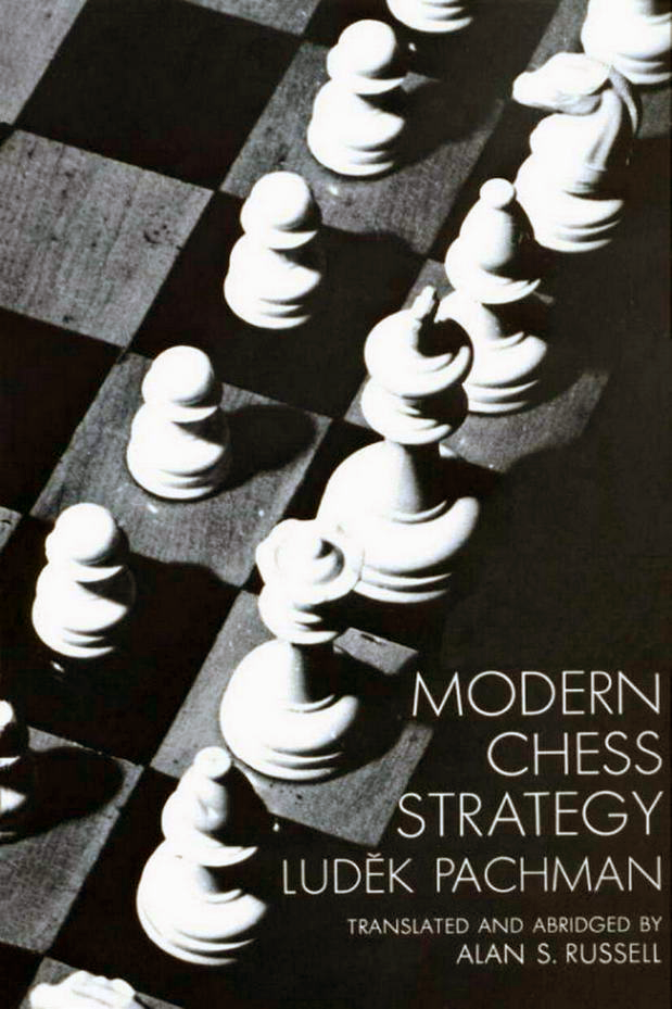 Pachman, Ludek - Modern Chess Strategy.pdf