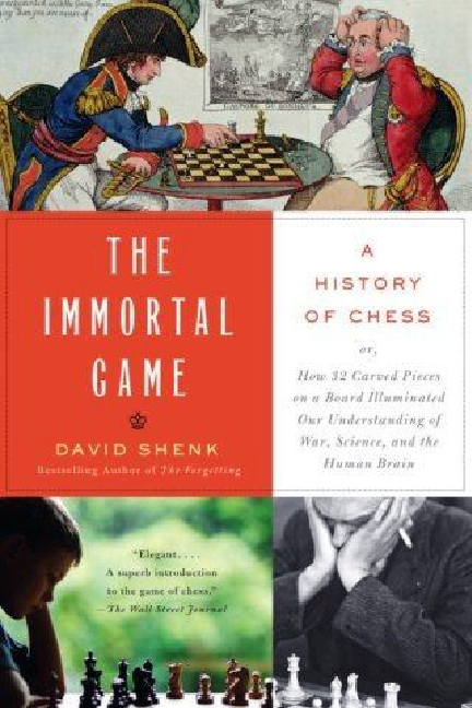 Shenk, David - The Immortal Game - A History of Chess.pdf