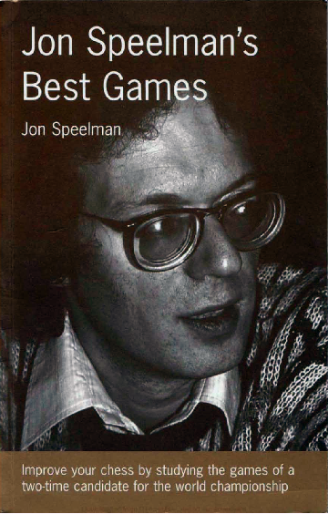 Speelman, Jon - Jon Speelman's Best Games.pdf