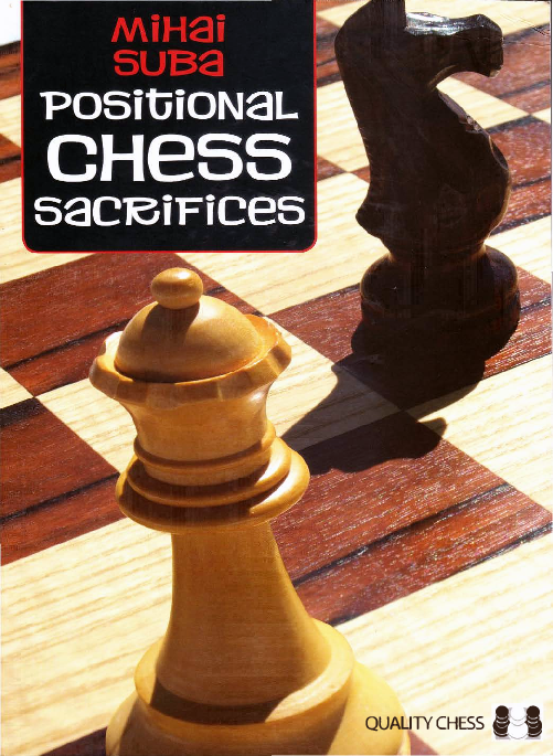 Suba, Mihai - Positional Chess Sacrifices.pdf