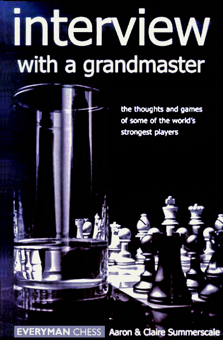Summerscale, Aaron - Interview with a Grandmaster.pdf