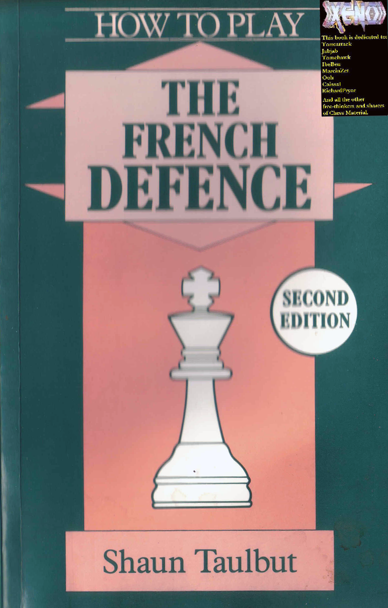 Taulbut, Shaun - How To Play The French Defence 2nd.pdf