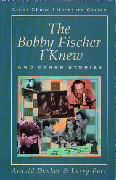 The Bobby Fischer I Knew And Other Stories.pdf
