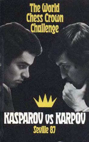 The World Chess Crown Challenge - Kasparov vs Karpov Seville 87.pdf