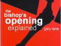 Lane, Gary - The Bishop's Opening Explained.pdf