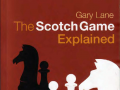 Lane, Gary - The Scotch Game Explained.pdf